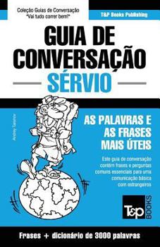 Paperback Guia de Conversação Português-Sérvio e vocabulário temático 3000 palavras [Portuguese] Book