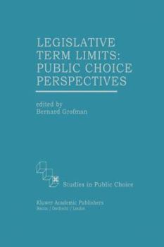 Paperback Legislative Term Limits: Public Choice Perspectives Book