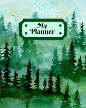 Paperback My Planner: Monthly and Daily Planner Featuring a Beautiful Green Forest - Rustic Forest Journal Book