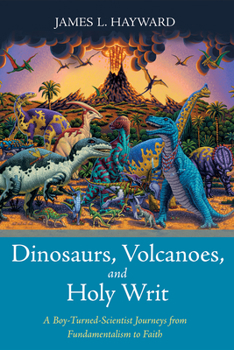 Paperback Dinosaurs, Volcanoes, and Holy Writ Book