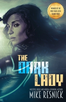 The Dark Lady: A Romance of the Far Future - Book #3 of the Santiago