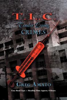Paperback T.L.C.: Tender Loving Crimes Book