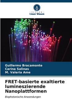 Paperback FRET-basierte exaltierte lumineszierende Nanoplattformen [German] Book