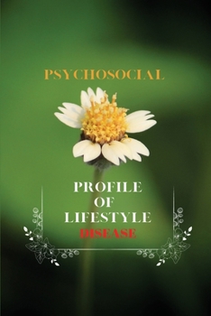 Paperback Psychosocial profile of lifestyle diseases Book