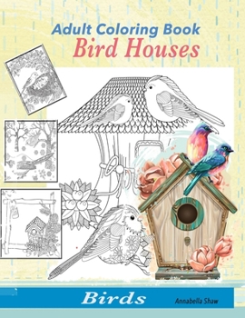 Paperback Birds Adult Coloring Book: Bird Coloring Books Book