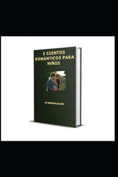 Paperback 5 Cuentos Románticos Para Niños [Spanish] Book