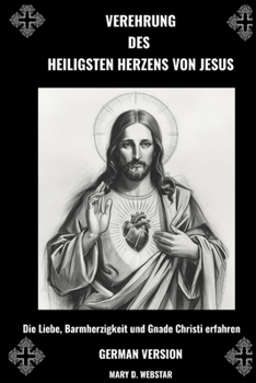 Paperback Verehrung Des Heiligsten Herzens Von Jesus [German] Book