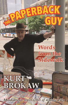 Paperback The Paperback Guy: Words from the Sidewalk Book