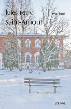 Paperback Jules Ferry, Saint-Amour [French] Book