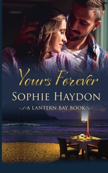 Yours Forever - Book #5 of the Lantern Bay