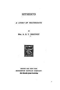 Paperback Hitherto, a Story of Yesterdays Book