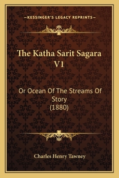 Paperback The Katha Sarit Sagara V1: Or Ocean Of The Streams Of Story (1880) Book