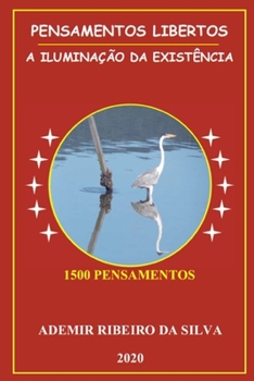 Paperback Pensamentos Libertos: A Iluminação Da Existência [Portuguese] Book