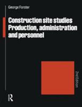 Paperback Construction Site Studies: Production Administration and Personnel Book