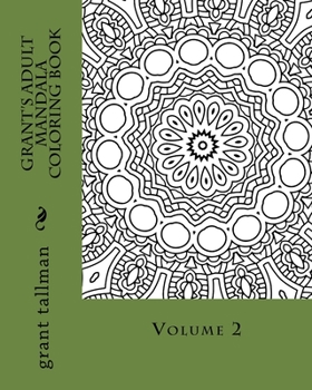 Paperback Grant's adult mandala coloring book vol 2 Book