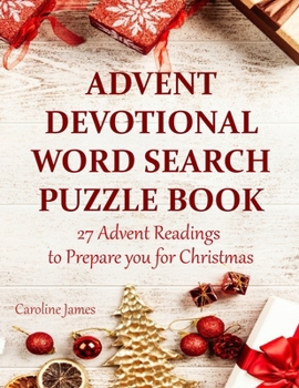 Paperback Advent Devotional Word Search Puzzle Book: 27 Advent Readings to Prepare you for Christmas Book