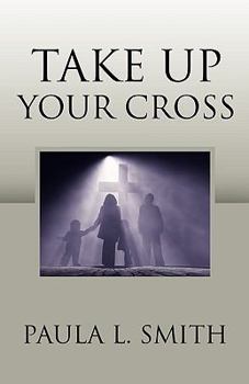 Paperback Take Up Your Cross Book