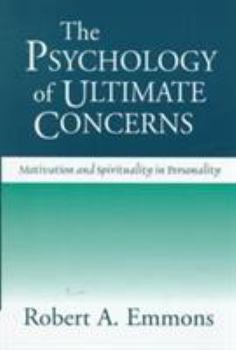 Hardcover The Psychology of Ultimate Concerns: Motivation and Spirituality in Personality Book