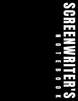 Paperback Screenwriter's Notebook: 8.5 X 11, 200 Alternating Lined & Blank Pages, White Paper Book