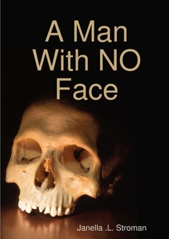 Paperback A Man With NO Face Book