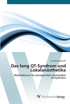 Paperback Das long QT-Syndrom und Lokalanästhetika [German] Book