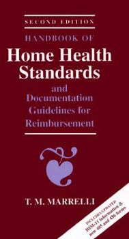 Paperback Handbook of Home Health Standards and Documentation Guidelines for Reimbursement Book