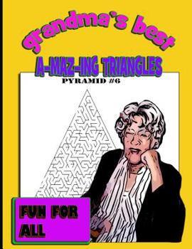 Paperback Grandma's Best: A-Maz-Ing Triangles Book