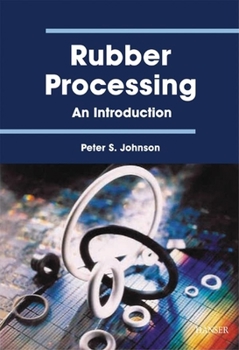 Hardcover Rubber Processing: An Introduction Book