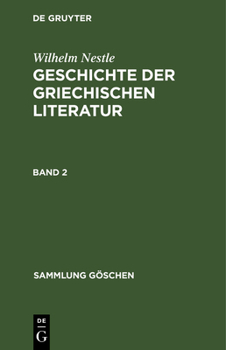 Hardcover Sammlung Göschen Geschichte der griechischen Literatur [German] Book