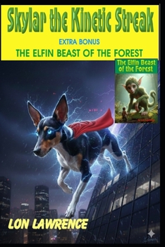 Paperback Skylar: the Kinetic Streak Book