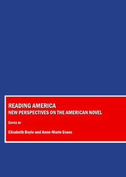 Hardcover Reading America: New Perspectives on the American Novel Book