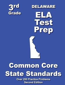 Paperback Delaware 3rd Grade ELA Test Prep: Common Core Learning Standards Book