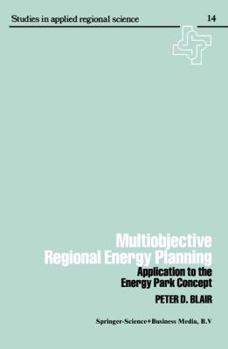 Paperback Multiobjective Regional Energy Planning: Application to the Energy Park Concept Book