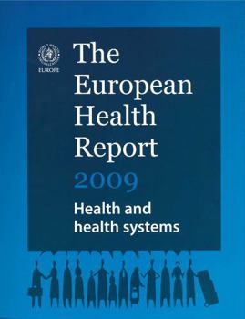 Paperback European Health Report 2009: Health and Health Systems Book