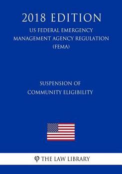 Suspension of Community Eligibility (US Federal Emergency Management Agency Regulation) (FEMA)