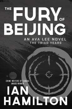 Paperback The Fury of Beijing: An Ava Lee Novel: The Triad Years Book