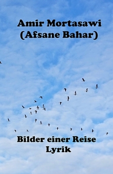 Paperback Bilder einer Reise: Lyrik (German Edition) [German] Book