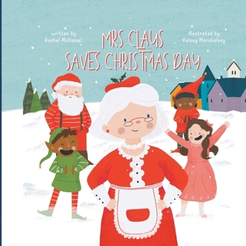 Paperback Mrs. Claus Saves Christmas Day Book