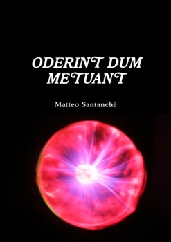 Paperback Oderint Dum Metuant [Italian] Book