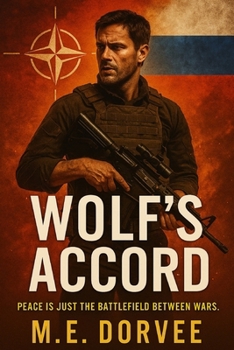 Wolf's Accord: Peace is just the battlefield between wars. (The Shadow Wars)