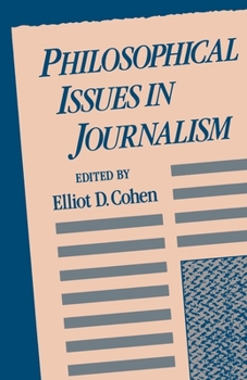 Paperback Philosophical Issues in Journalism Book