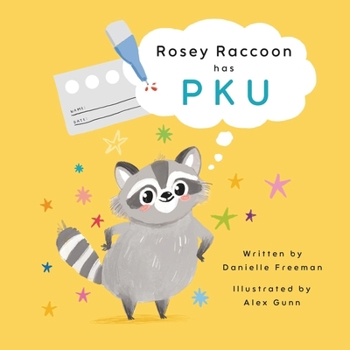 Paperback Rosey Raccoon Has Pku Book
