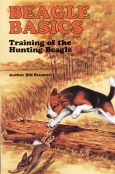 Paperback Beagle Training Basics: The Care, Training and Hunting of the Beagle Book