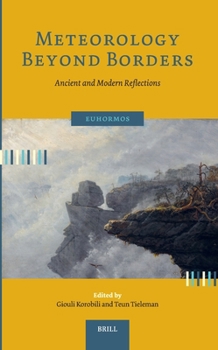 Hardcover Meteorology Beyond Borders: Ancient and Modern Reflections Book