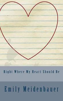 Paperback Right Where My Heart Should Be Book