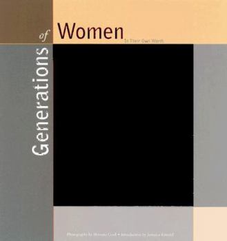 Hardcover Generations of Women: In Their Own Words Book