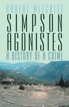Simpson Agonistes: A History of a Crime