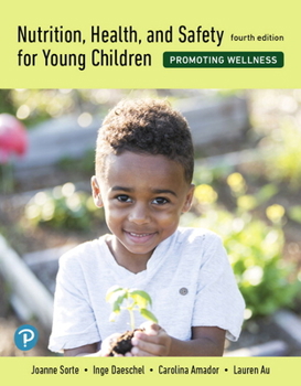 Paperback Nutrition, Health, and Safety for Young Children: Promoting Wellness [rental Edition] Book