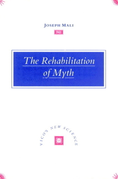 Paperback The Rehabilitation of Myth: Vico's 'New Science' Book