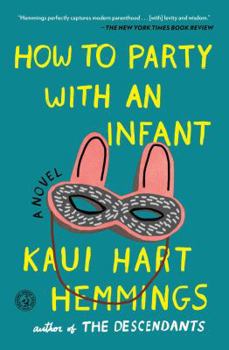Paperback How to Party with an Infant Book